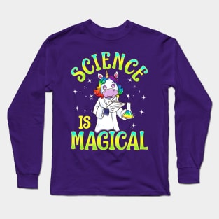 Science Is Magical Unicorn Long Sleeve T-Shirt